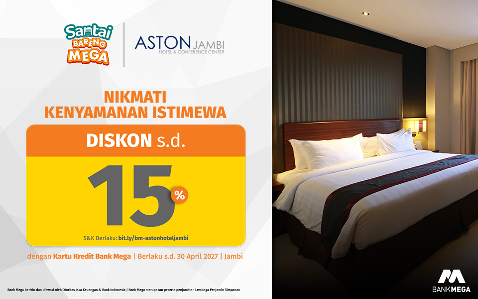 Aston Hotel Jambi - Diskon s.d. 15%