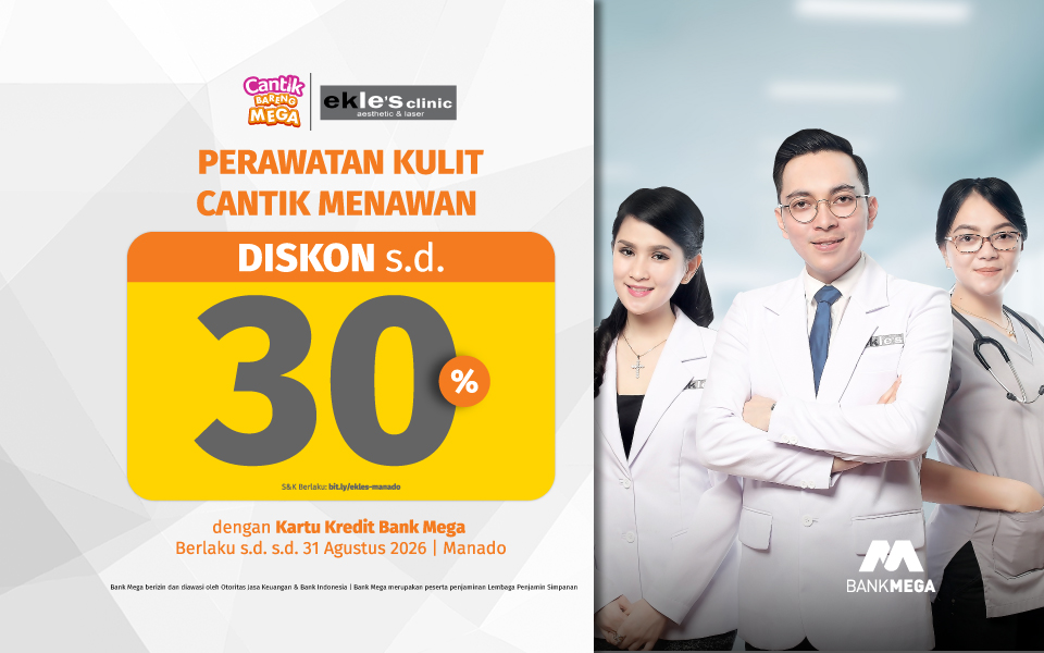 Ekle's Clinic Aesthetic & Laser Manado - Diskon hingga 30% Perawatan Kulit Cantik Menawan