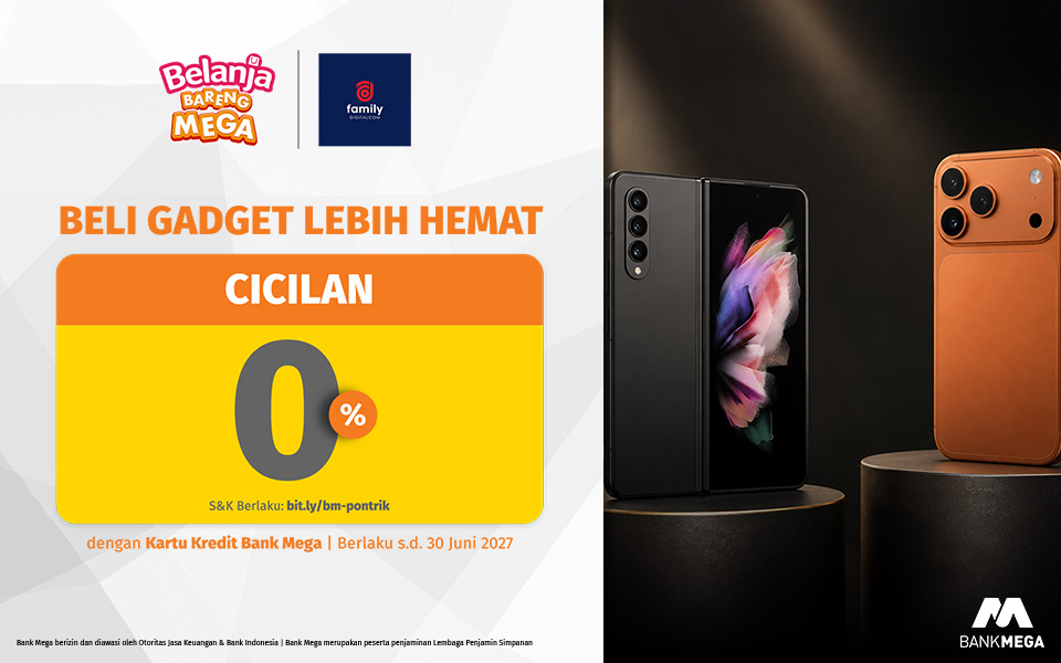 Family Digital Cicilan 0% Belanja Gadget