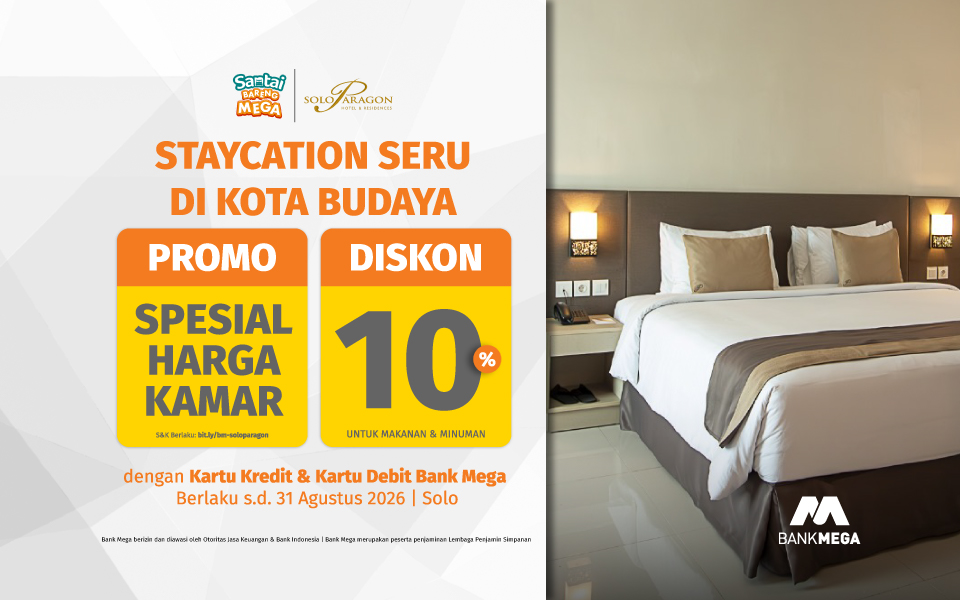 Solo Paragon Hotel - Special Promo Staycation Seru di Kota Budaya!