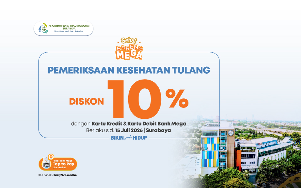RS Orthopedi & Traumatologi Surabaya - Diskon 10%